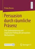 Breves |  Persuasion durch räumliche Präsenz | Buch |  Sack Fachmedien