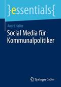 Haller |  Social Media für Kommunalpolitiker | eBook | Sack Fachmedien