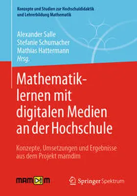 Salle / Schumacher / Hattermann | Mathematiklernen mit digitalen Medien an der Hochschule | E-Book | www.sack.de