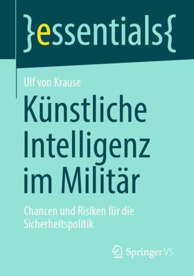 von Krause |  Künstliche Intelligenz im Militär | Buch |  Sack Fachmedien