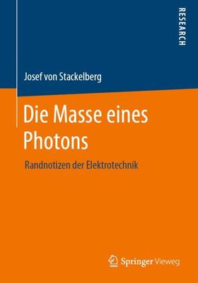 von Stackelberg | Die Masse eines Photons | Buch | sack.de