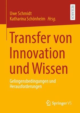 Schönheim / Schmidt / Kayser | Transfer von Innovation und Wissen | Buch | 978-3-658-33666-0 | sack.de
