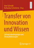 Schmidt / Schönheim |  Transfer von Innovation und Wissen | eBook | Sack Fachmedien