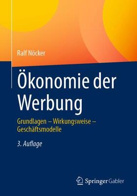 Nöcker | Ökonomie der Werbung | Buch | 978-3-658-33691-2 | sack.de