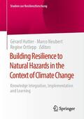 Hutter / Neubert / Ortlepp |  Building Resilience to Natural Hazards in the Context of Climate Change | eBook | Sack Fachmedien
