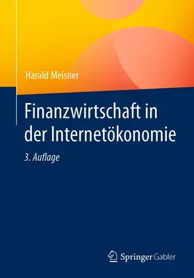 Meisner | Finanzwirtschaft in der Internetökonomie | E-Book | sack.de