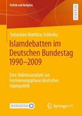 Schlerka |  Islamdebatten im Deutschen Bundestag 1990¿2009 | Buch |  Sack Fachmedien
