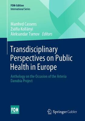 Cassens / Tsenov / Kollányi | Transdisciplinary Perspectives on Public Health in Europe | Buch | 978-3-658-33739-1 | sack.de