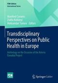 Cassens / Tsenov / Kollányi |  Transdisciplinary Perspectives on Public Health in Europe | Buch |  Sack Fachmedien