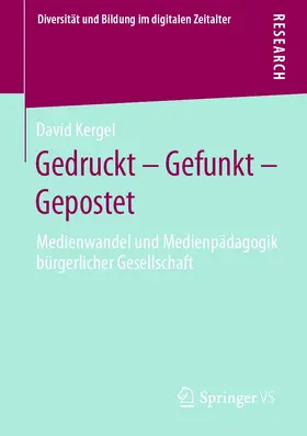 Kergel |  Gedruckt - Gefunkt - Gepostet | eBook | Sack Fachmedien