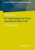 Dierker |  Der Sozialmanagement-Ansatz nach Albrecht Müller-Schöll | eBook | Sack Fachmedien