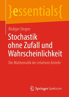 Stegen | Stochastik ohne Zufall und Wahrscheinlichkeit | E-Book | sack.de