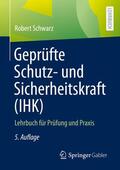 Schwarz |  Geprüfte Schutz- und Sicherheitskraft (IHK) | eBook | Sack Fachmedien