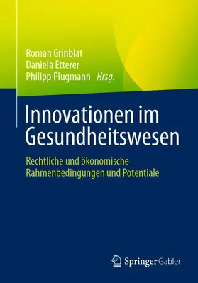 Grinblat / Plugmann / Etterer | Innovationen im Gesundheitswesen | Buch | 978-3-658-33800-8 | sack.de