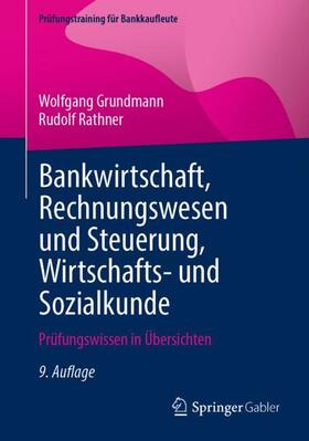 Grundmann / Rathner | Grundmann, W: Bankwirtschaft, Rechnungswesen und Steuerung, | Buch | 978-3-658-33814-5 | sack.de