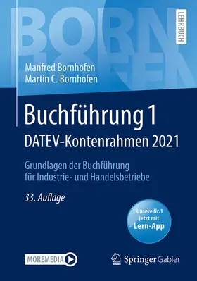 Bornhofen | Buchführung 1 DATEV-Kontenrahmen 2021 | Medienkombination | 978-3-658-33830-5 | www.sack.de