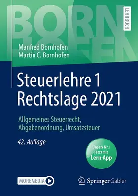 Bornhofen | Steuerlehre 1 Rechtslage 2021 | Medienkombination | 978-3-658-33834-3 | sack.de