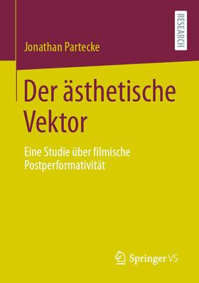 Partecke | Der ästhetische Vektor | Buch | 978-3-658-33840-4 | sack.de