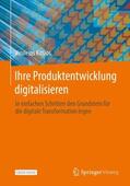 Kitsios |  Kitsios, V: Ihre Produktentwicklung digitalisieren | Buch |  Sack Fachmedien