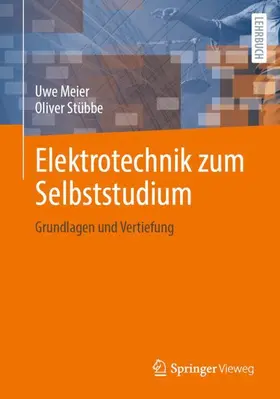 Meier / Stübbe |  Elektrotechnik zum Selbststudium | Buch |  Sack Fachmedien