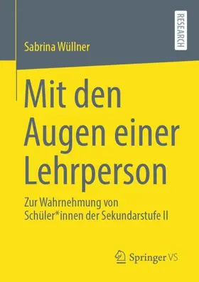 Wüllner |  Mit den Augen einer Lehrperson | Buch |  Sack Fachmedien