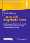 Schörmann |  Trauma und biografische Arbeit | eBook | Sack Fachmedien