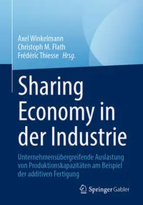 Winkelmann / Thiesse / Flath | Sharing Economy in der Industrie | Buch | 978-3-658-33922-7 | sack.de