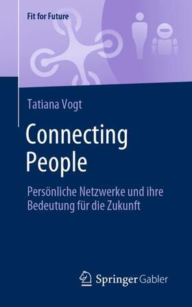 Vogt | Connecting People | Buch | 978-3-658-33928-9 | sack.de