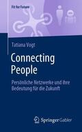 Vogt |  Connecting People | Buch |  Sack Fachmedien