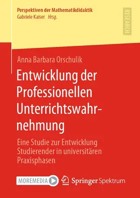 Orschulik |  Entwicklung der Professionellen Unterrichtswahrnehmung | eBook | Sack Fachmedien
