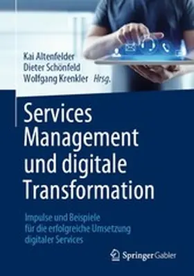 Altenfelder / Schönfeld / Krenkler | Services Management und digitale Transformation | E-Book | www.sack.de