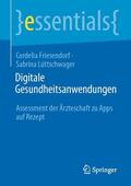 Friesendorf / Lüttschwager |  Digitale Gesundheitsanwendungen | eBook | Sack Fachmedien