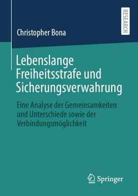Bona | Lebenslange Freiheitsstrafe und Sicherungsverwahrung | Buch | 978-3-658-33988-3 | sack.de
