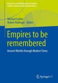 Rollinger / Gehler |  Empires to be remembered | Buch |  Sack Fachmedien