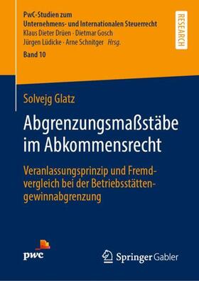 Glatz | Abgrenzungsmaßstäbe im Abkommensrecht | Buch | 978-3-658-34005-6 | sack.de