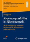 Glatz |  Abgrenzungsmaßstäbe im Abkommensrecht | Buch |  Sack Fachmedien