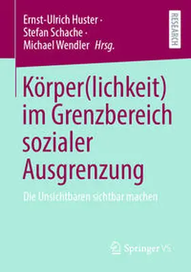 Huster / Schache / Wendler | Körper(lichkeit) im Grenzbereich sozialer Ausgrenzung | E-Book | www.sack.de