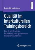 Moon |  Qualität im interkulturellen Trainingsbereich | Buch |  Sack Fachmedien