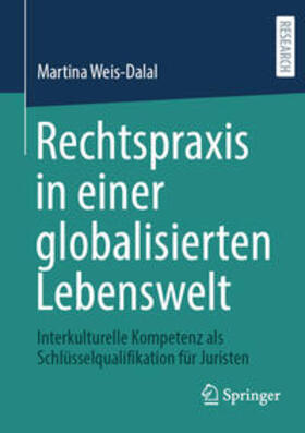 Weis-Dalal | Rechtspraxis in einer globalisierten Lebenswelt | E-Book | sack.de