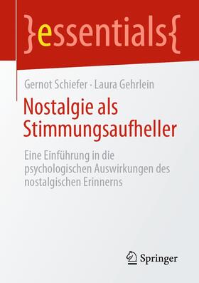 Schiefer / Gehrlein | Nostalgie als Stimmungsaufheller | E-Book | sack.de
