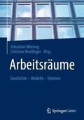 Reutlinger / Wörwag |  Arbeitsräume | Buch |  Sack Fachmedien