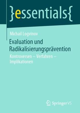 Logvinov | Evaluation und Radikalisierungsprävention | Buch | 978-3-658-34129-9 | sack.de