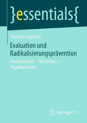 Logvinov |  Evaluation und Radikalisierungsprävention | eBook | Sack Fachmedien