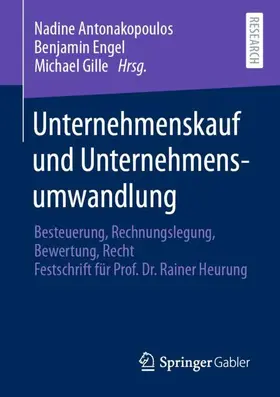 Antonakopoulos / Engel / Gille | Unternehmenskauf und Unternehmensumwandlung | Buch | 978-3-658-34137-4 | sack.de