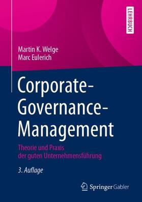 Eulerich / Welge | Corporate-Governance-Management | Buch | 978-3-658-34145-9 | sack.de