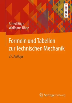 Böge | Formeln und Tabellen zur Technischen Mechanik | Buch | 978-3-658-34151-0 | www.sack.de