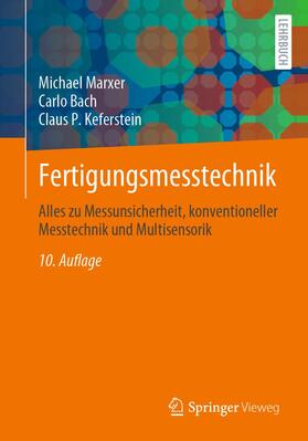 Keferstein / Marxer / Bach |  Fertigungsmesstechnik | Buch |  Sack Fachmedien