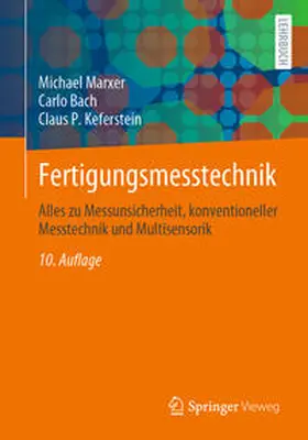 Marxer / Bach / Keferstein |  Fertigungsmesstechnik | eBook | Sack Fachmedien