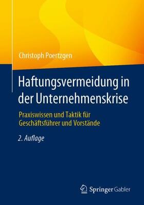 Poertzgen | Haftungsvermeidung in der Unternehmenskrise | Buch | sack.de