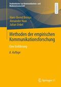 Brosius / Unkel / Haas |  Methoden der empirischen Kommunikationsforschung | Buch |  Sack Fachmedien
